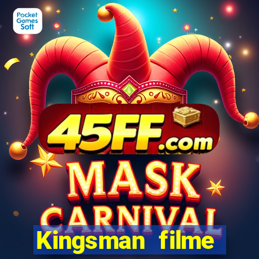 Kingsman filme completo dublado superflix